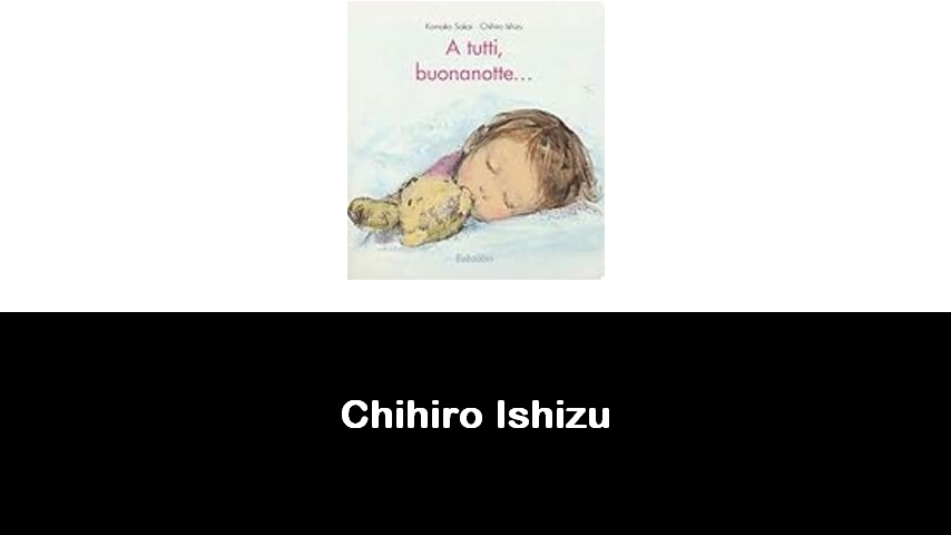 libri di Chihiro Ishizu