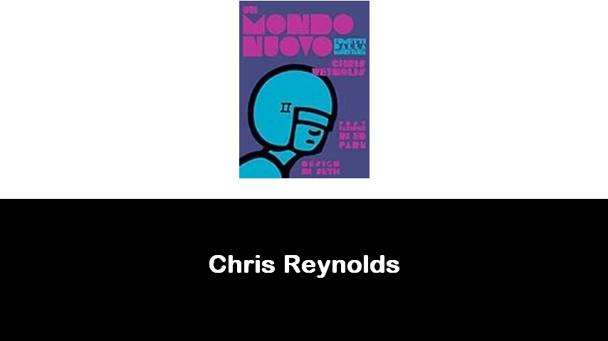 libri di Chris Reynolds