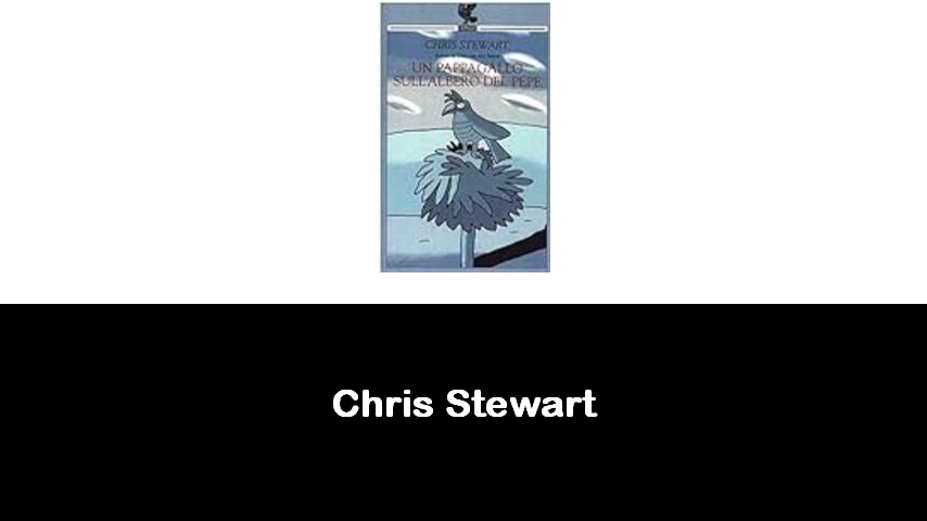 libri di Chris Stewart