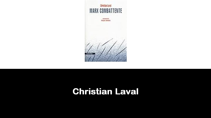 libri di Christian Laval