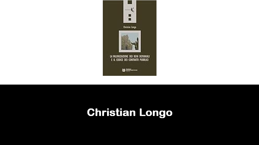 libri di Christian Longo