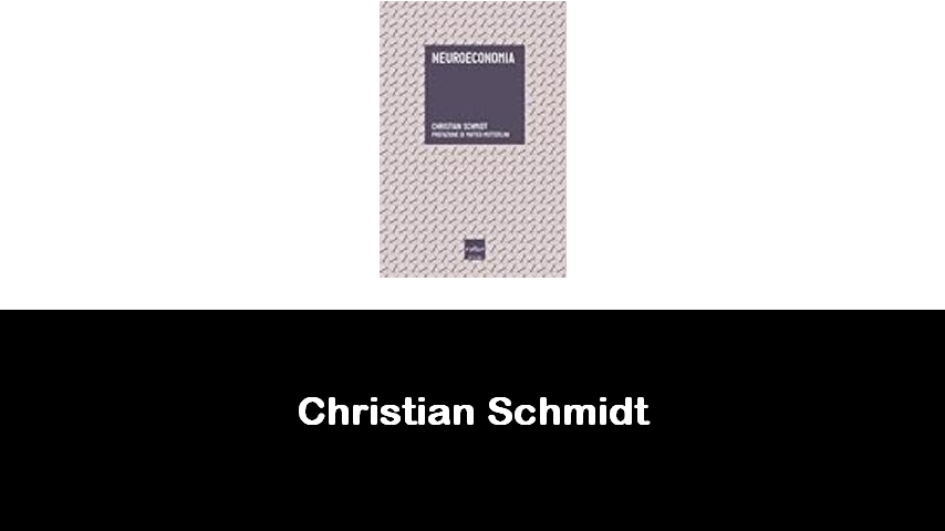 libri di Christian Schmidt