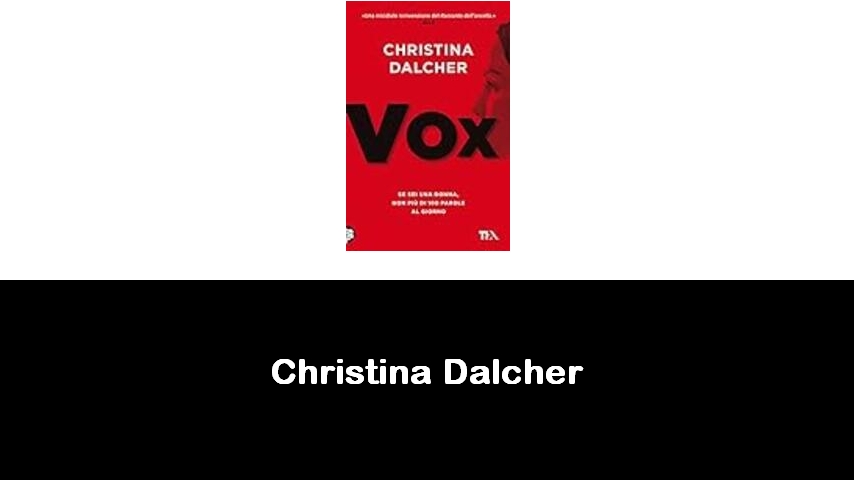 libri di Christina Dalcher