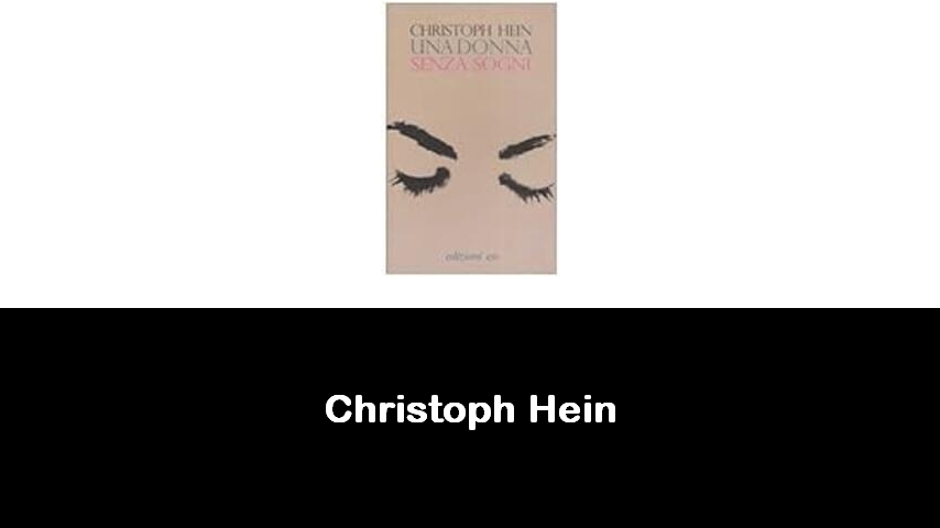 libri di Christoph Hein