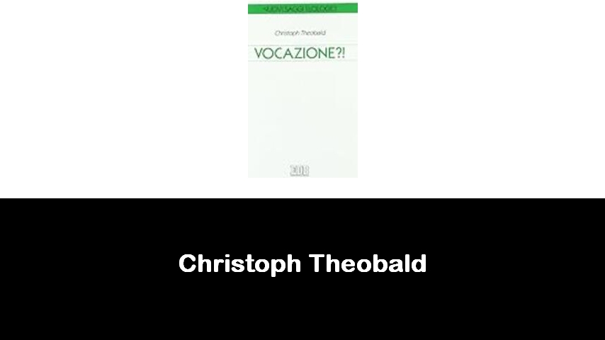 libri di Christoph Theobald