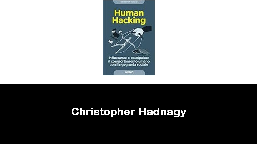 libri di Christopher Hadnagy