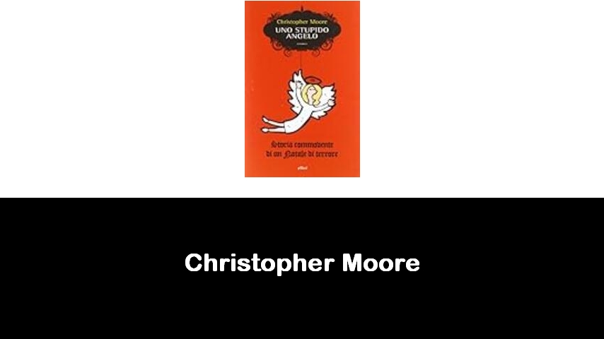 libri di Christopher Moore