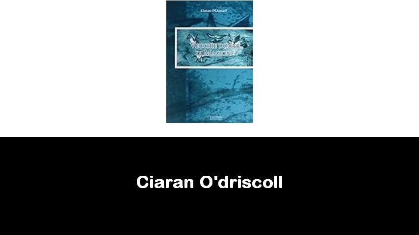 libri di Ciaran O'driscoll