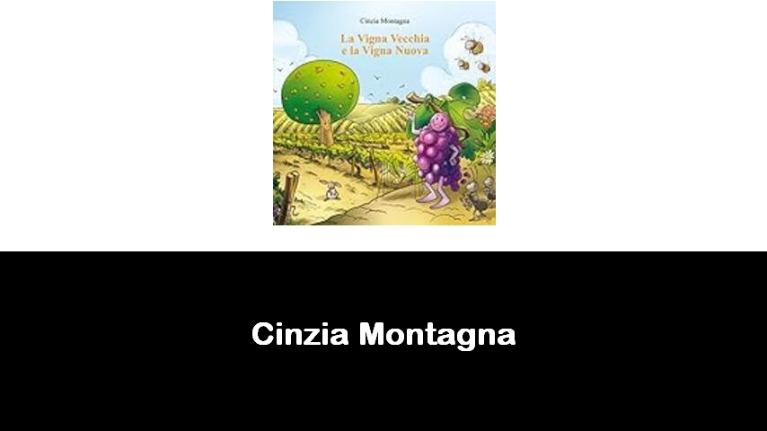 libri di Cinzia Montagna