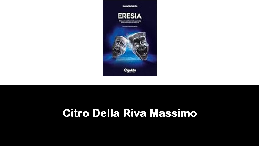 libri di Citro Della Riva Massimo