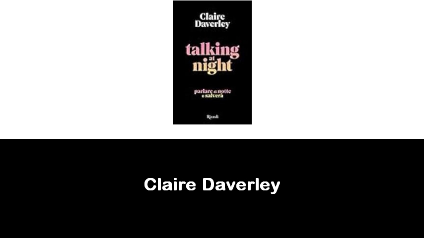 libri di Claire Daverley