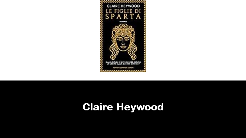 libri di Claire Heywood