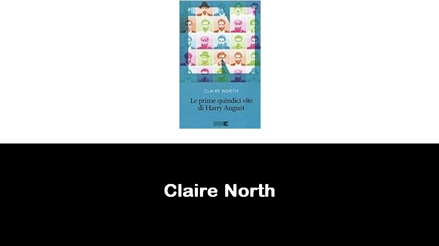 libri di Claire North