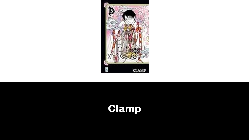 libri di Clamp