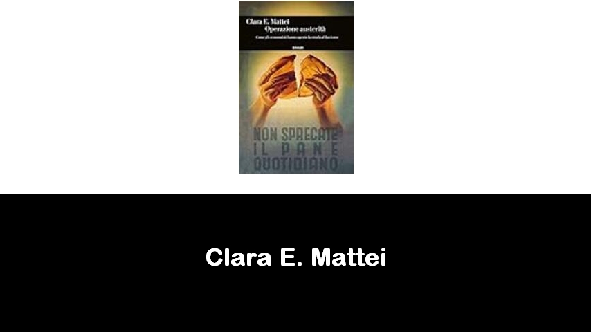 libri di Clara E. Mattei