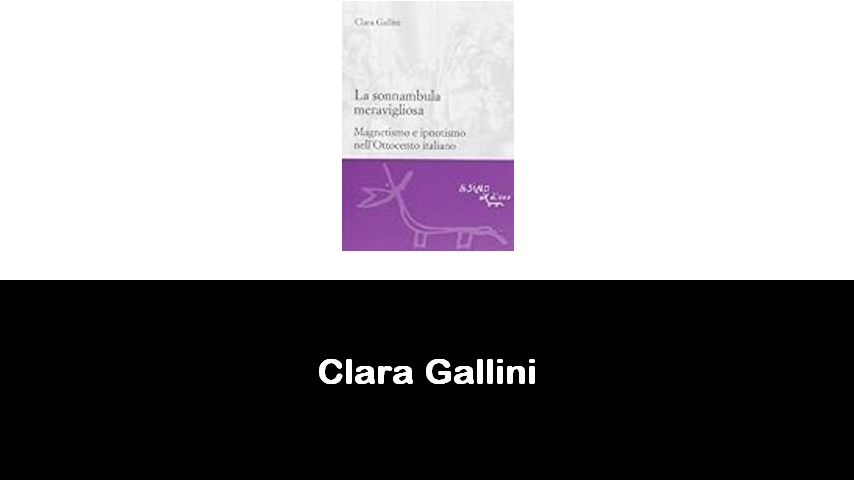 libri di Clara Gallini