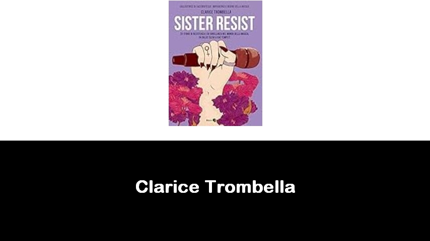 libri di Clarice Trombella