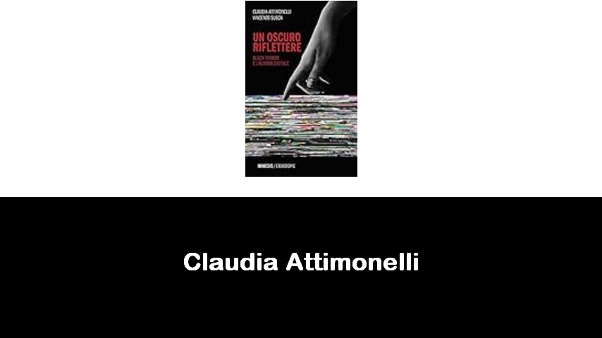 libri di Claudia Attimonelli