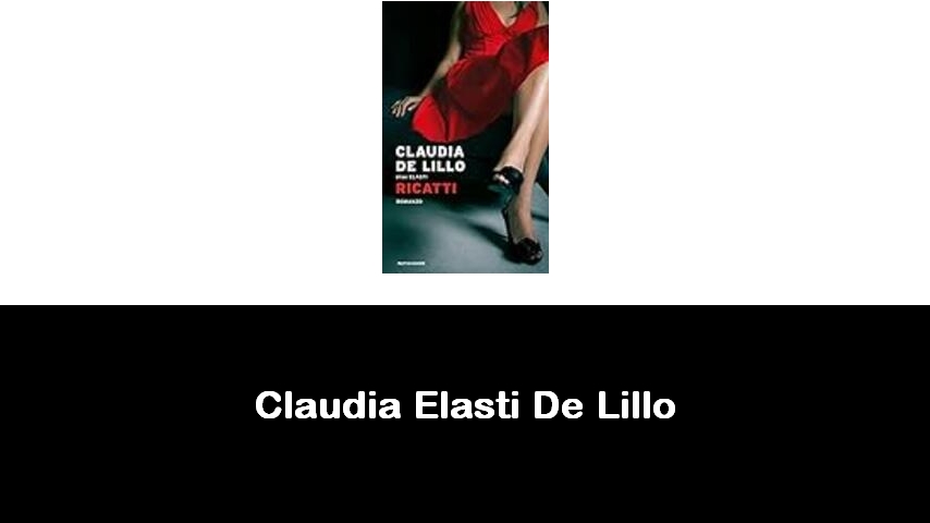 libri di Claudia Elasti De Lillo