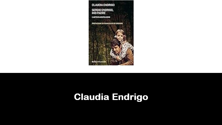 libri di Claudia Endrigo