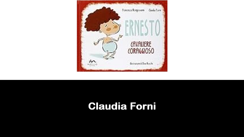 libri di Claudia Forni