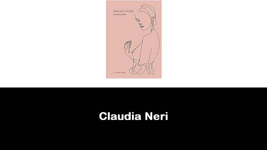 libri di Claudia Neri