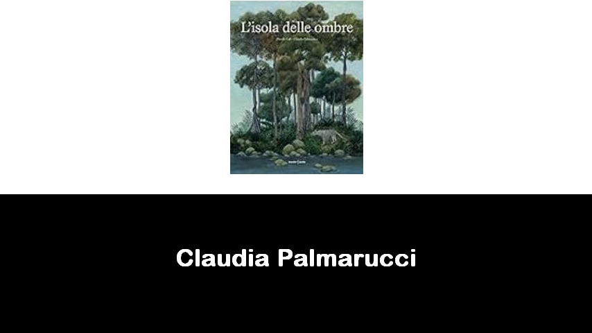 libri di Claudia Palmarucci