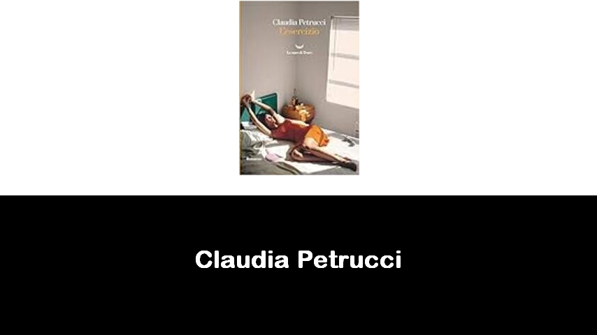 libri di Claudia Petrucci