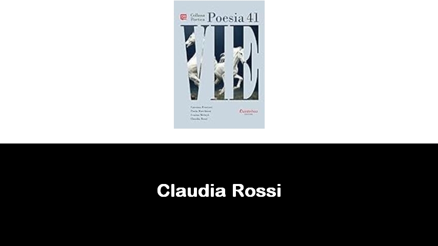 libri di Claudia Rossi