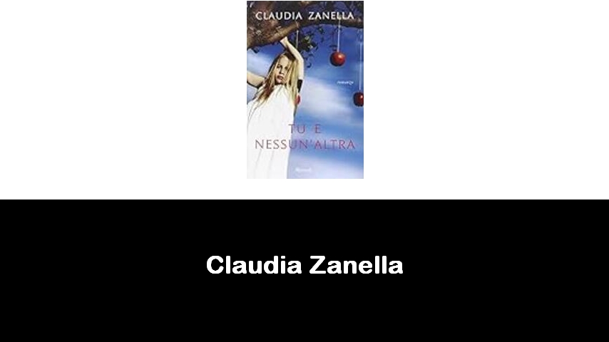 libri di Claudia Zanella