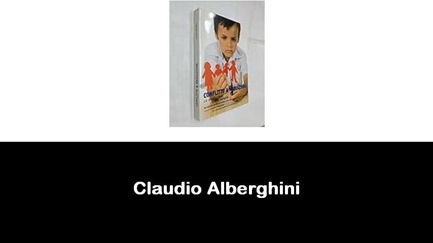 libri di Claudio Alberghini