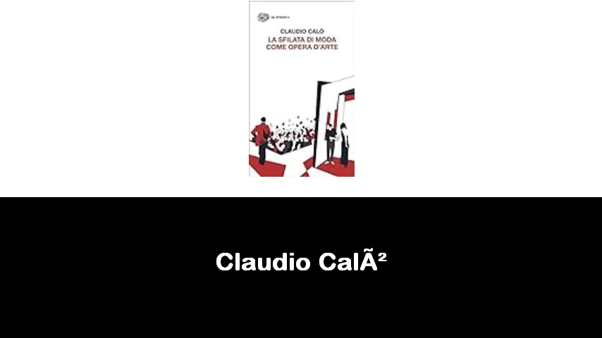 libri di Claudio Calò