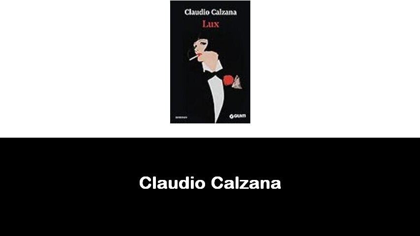 libri di Claudio Calzana