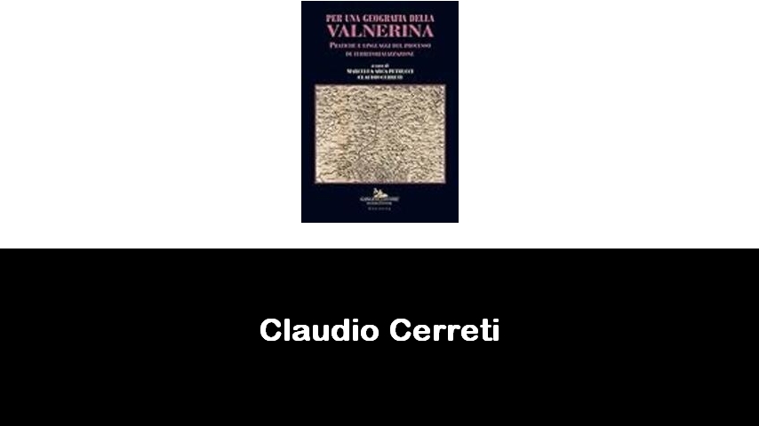 libri di Claudio Cerreti