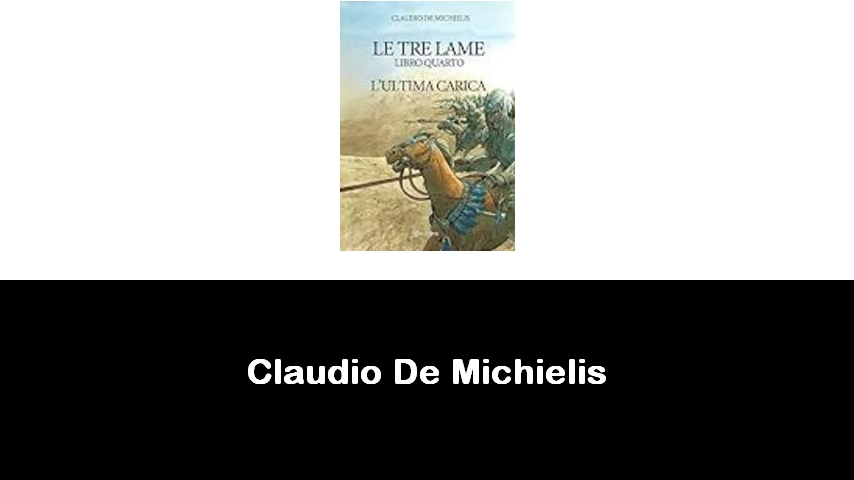 libri di Claudio De Michielis