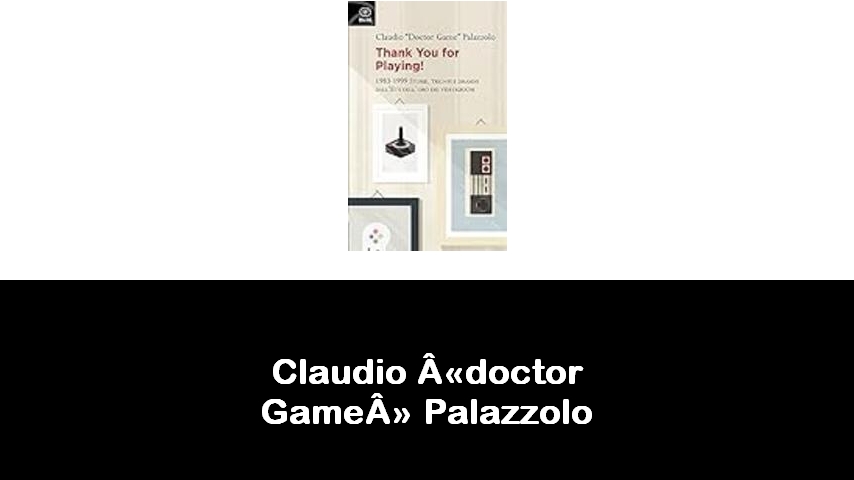 libri di Claudio «doctor Game» Palazzolo