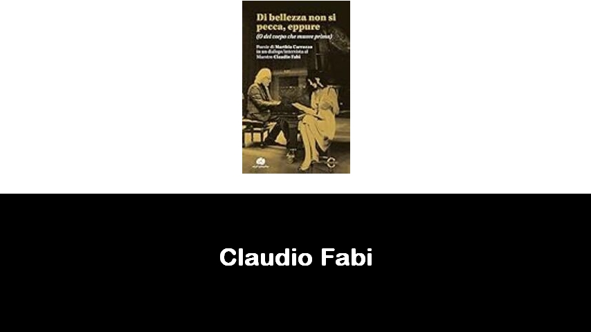 libri di Claudio Fabi