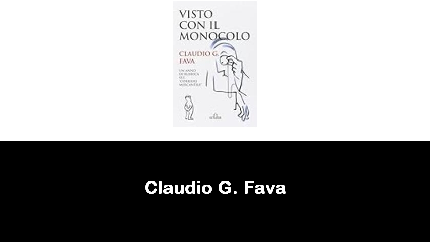 libri di Claudio G. Fava