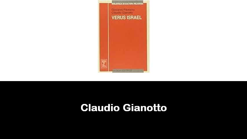 libri di Claudio Gianotto