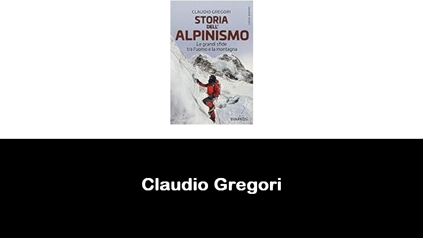 libri di Claudio Gregori