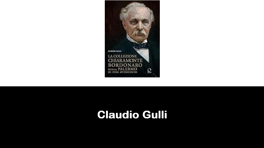 libri di Claudio Gulli