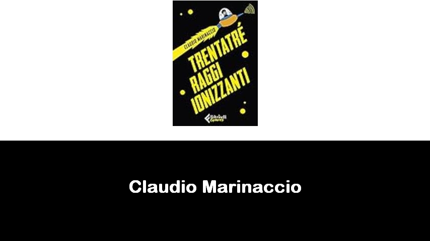 libri di Claudio Marinaccio