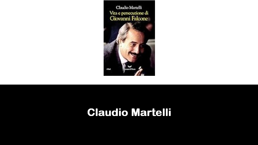 libri di Claudio Martelli