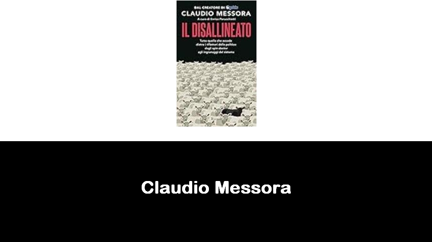 libri di Claudio Messora