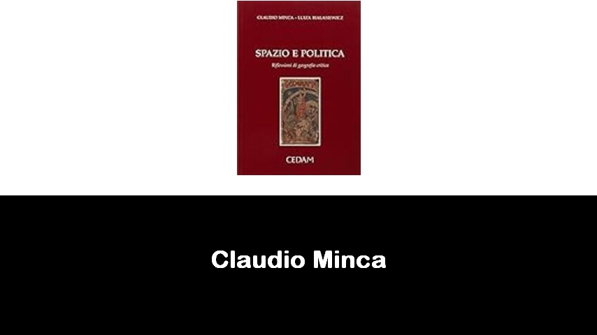 libri di Claudio Minca