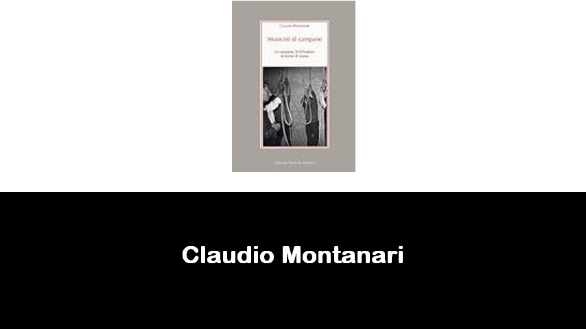 libri di Claudio Montanari