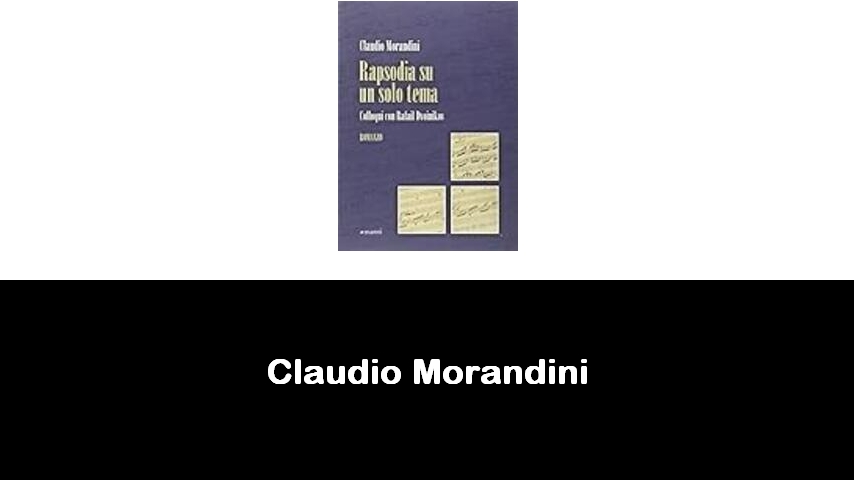 libri di Claudio Morandini