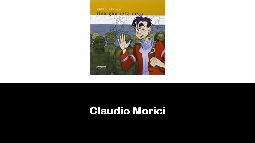 libri di Claudio Morici