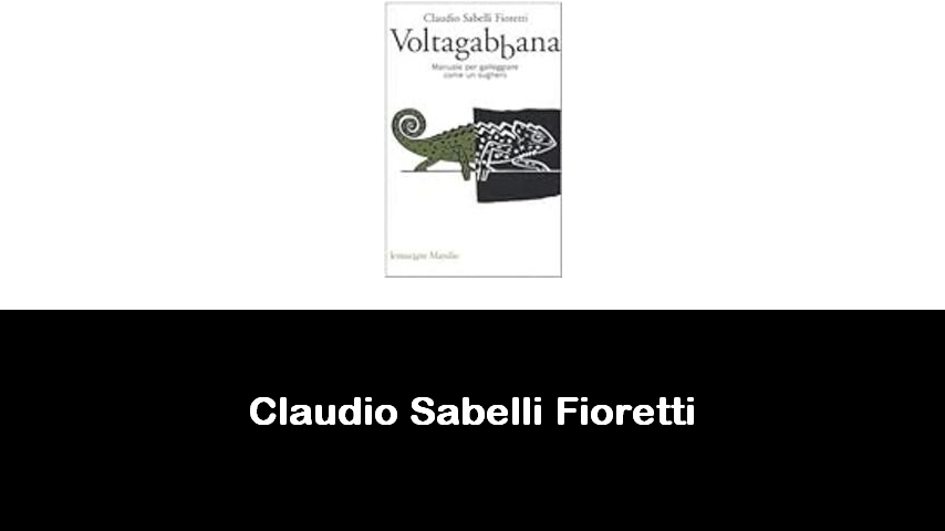 libri di Claudio Sabelli Fioretti