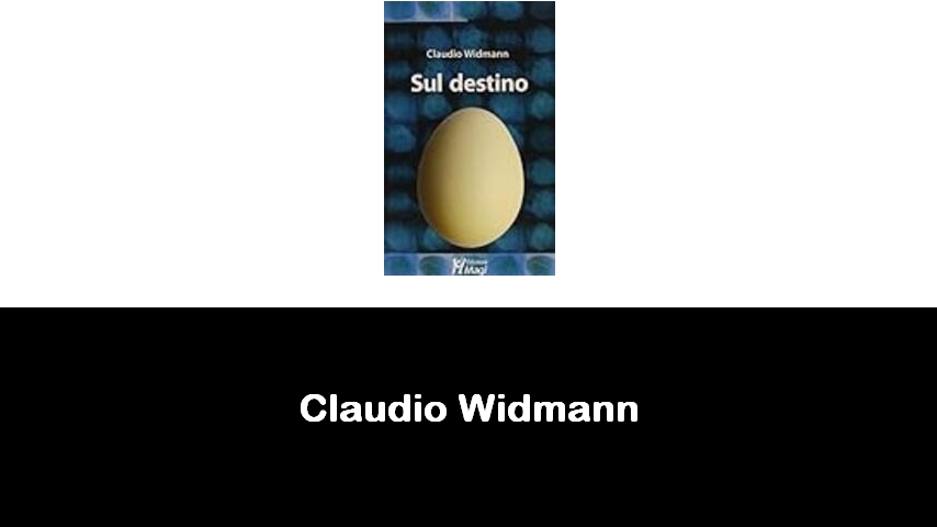 libri di Claudio Widmann